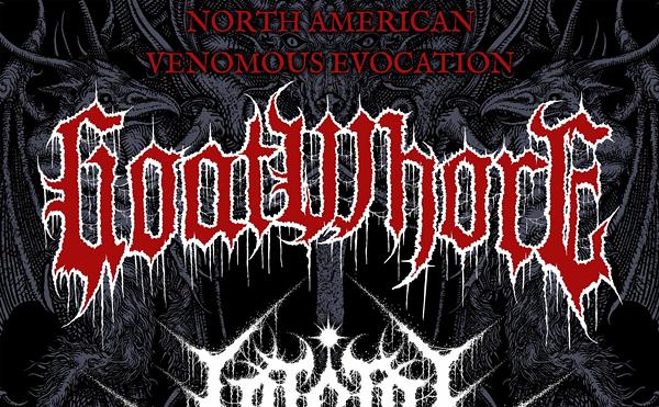 Goatwhore, Vitriol, and Necrofier