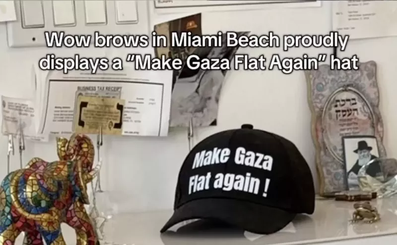 Image: Miami Beach Salon Displays 'Make Gaza Flat Again' Hat. Backlash Ensues.