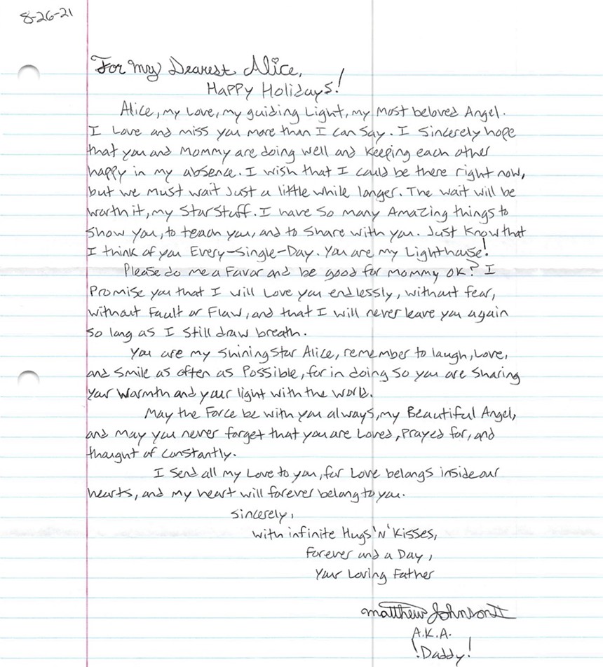 Matthew Johnson, who is incarcerated at Santa Rosa Correctional Institution, wishes his 7-year-old daughter happy holidays in a handwritten letter penned in August. - IMAGE COURTESY OF FLORIDA CARES