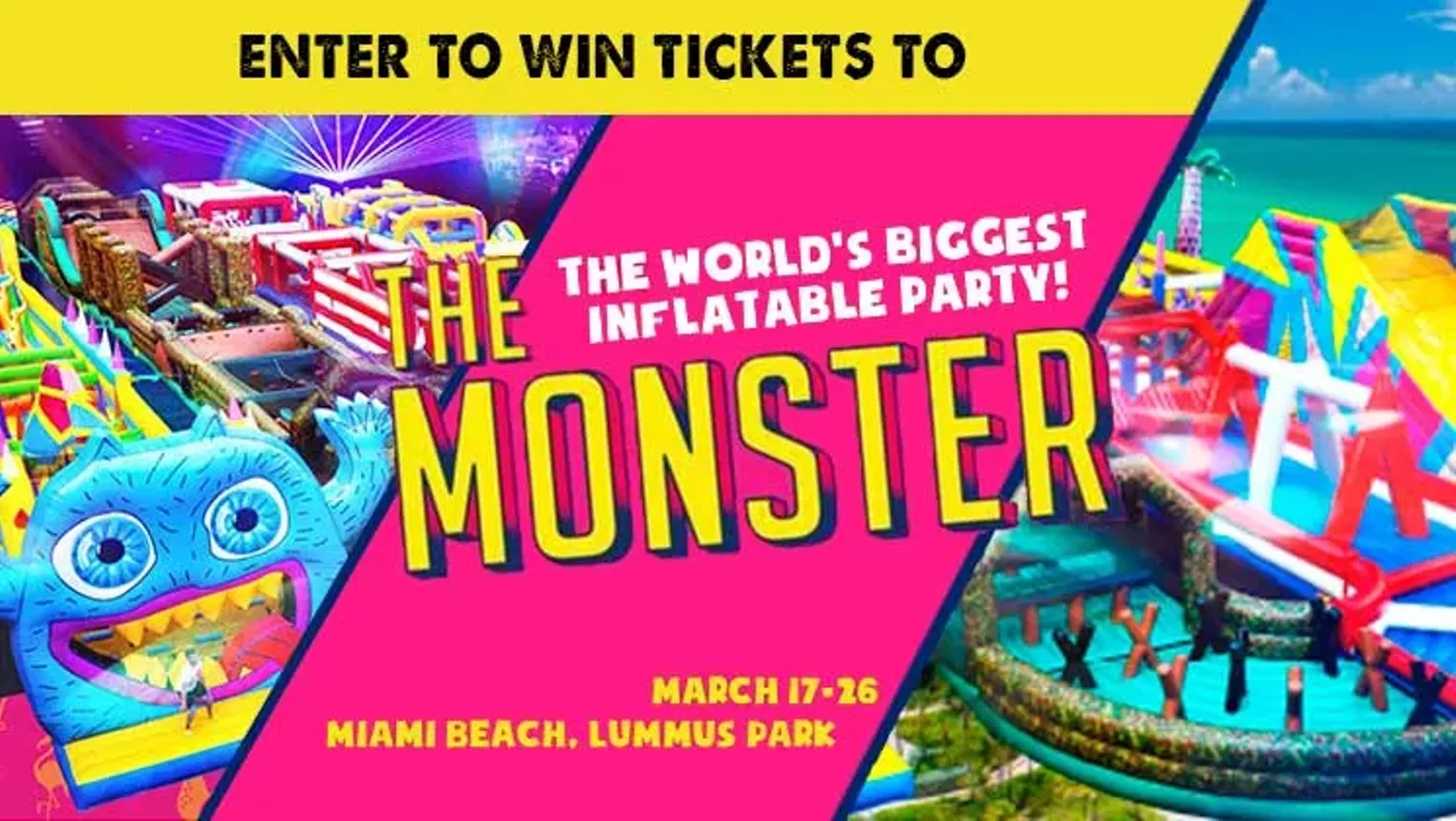 Enter To Win tickets to THE MONSTER, the ultimate Party Playground! - Vimarsana News