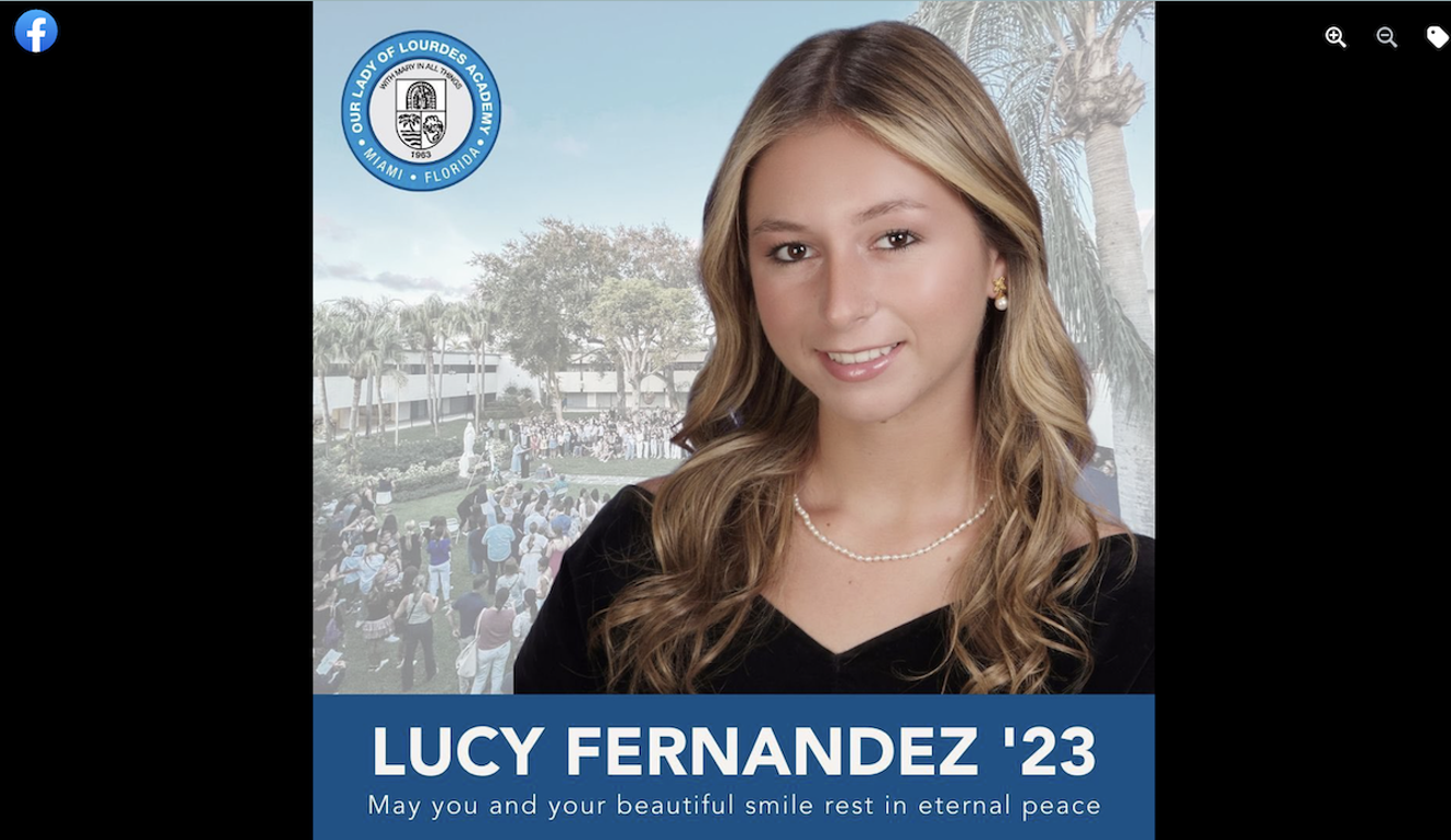 Luciana "Lucy" Fernandez, a 17-year-old senior at Our Lady of Lourdes Academy, died from her injuries on Monday following the crash.